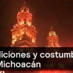 🌸 Explorando las 🌮 tradiciones y 🎉 costumbres de Michoacán: ¡Descubre la riqueza cultural del estado!